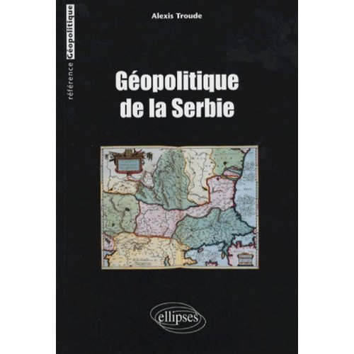 Géopolitique de la Serbie
