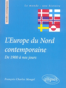 L'Europe du Nord contemporaine de 1900 à nos jours