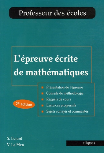 L'épreuve écrite de mathématiques. 2e édition revue et augmentée