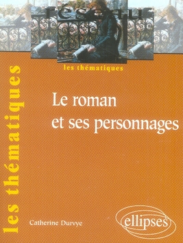 Le roman et ses personnages