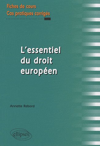 L'essentiel du droit européen