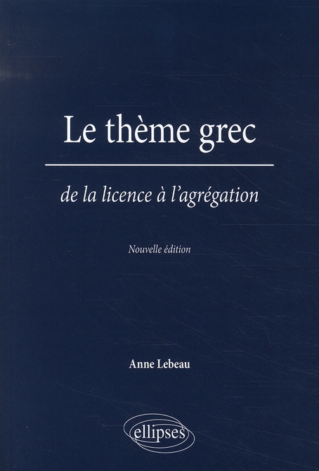 Le thème grec de la licence à l'agrégation