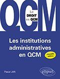 Les institutions administratives en QCM