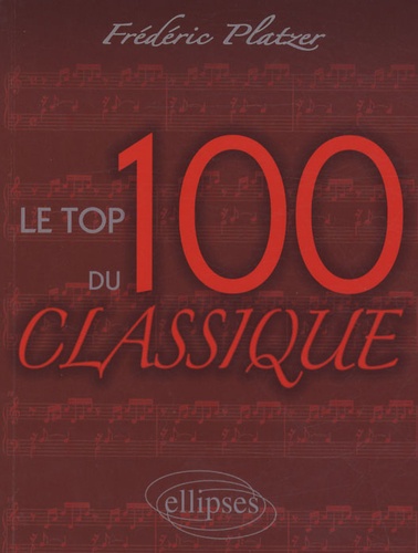 Le top 100 du classique