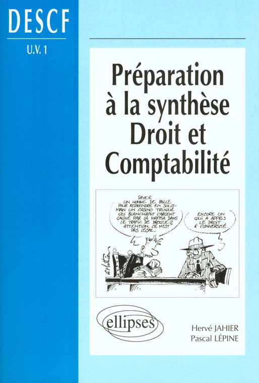 PREPARATION A LA SYNTHESE DROIT ET COMPTABILITE DESCF UV 1