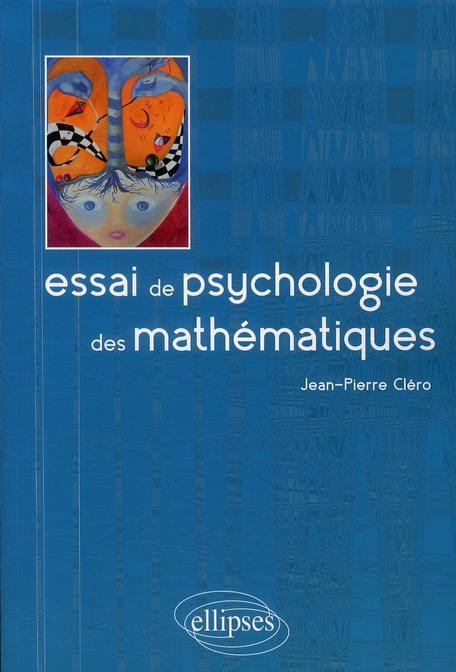 Essai de psychologie des mathématiques