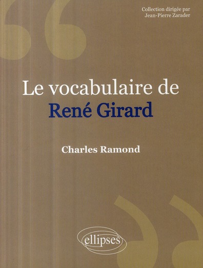 Le Vocabulaire de René Girard