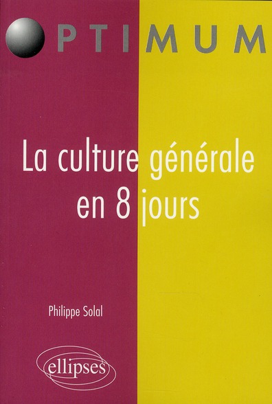 La culture générale en 8 jours