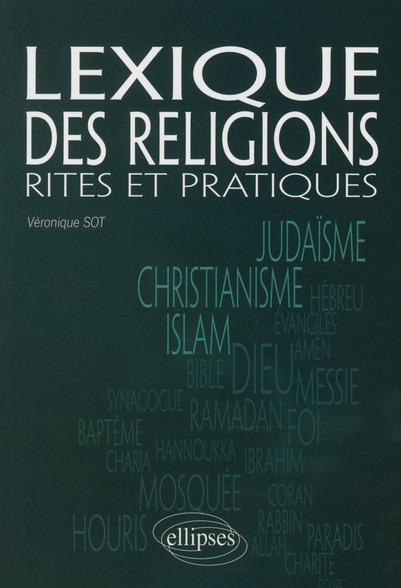 Lexique des religions. Rites et pratiques