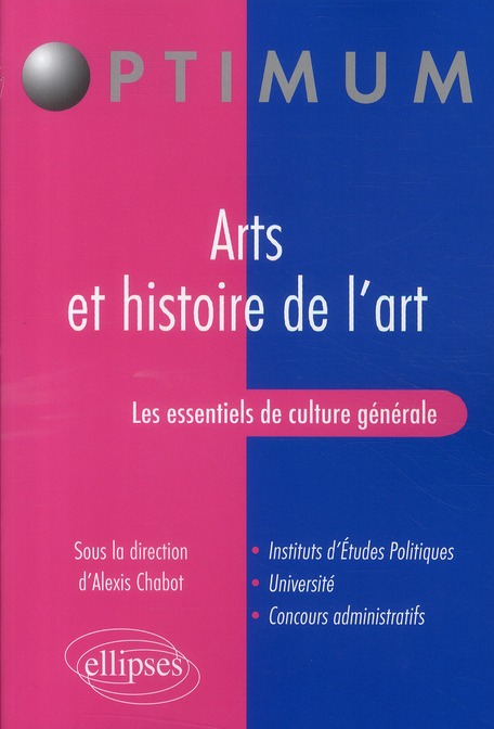 Les essentiels de culture générale. Arts et histoire de l'art