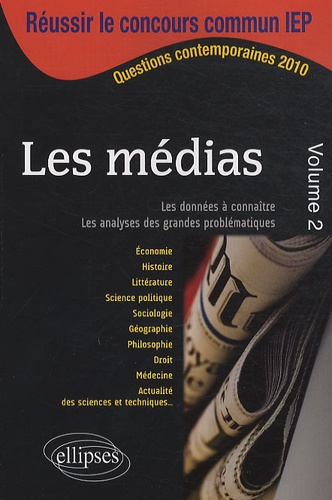 Les médias. Volume 2