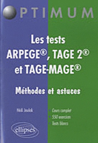 Les tests ARPEGE, TAGE 2, et TAGE-MAGE. Méthodes et astuces