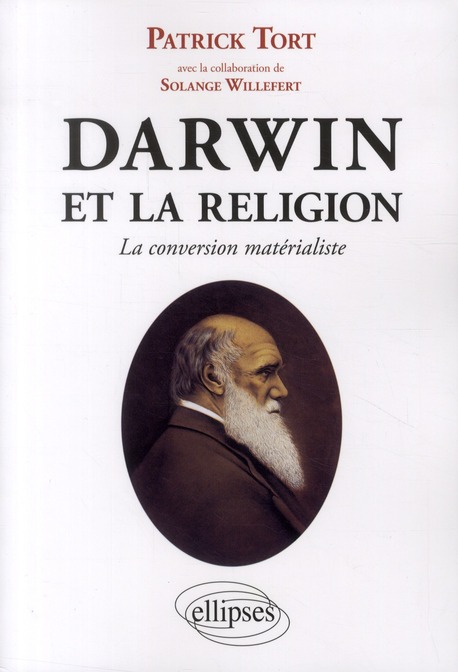 Darwin et la religion. La conversion matérialiste