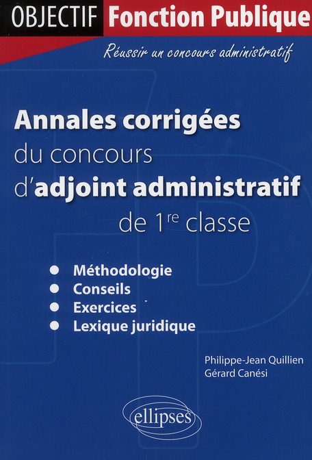 Annales corrigées du concours d'adjoint administratif de 1re classe