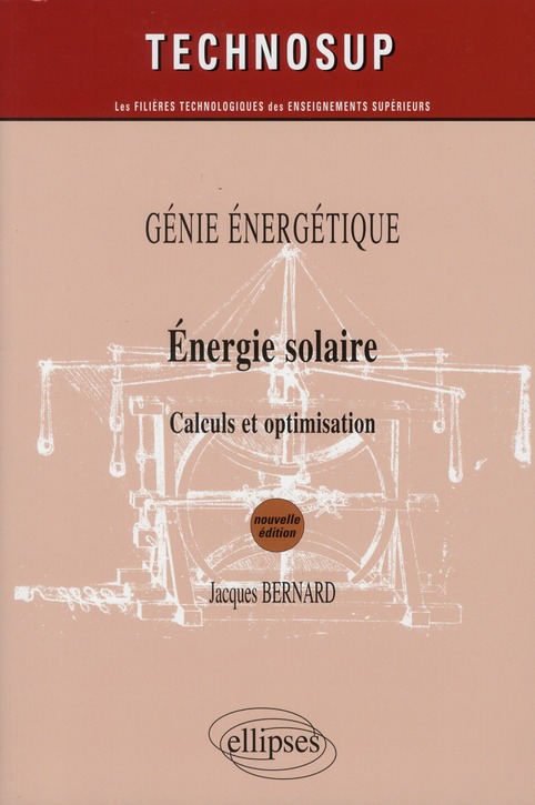 Génie énergétique, Energie solaire. Calculs et optimisation