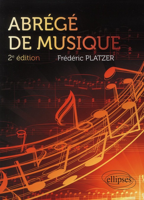 Abrégé de musique. 2e édition revue et augmentée