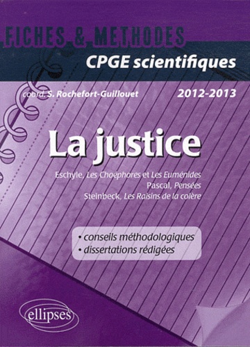 La justice. Edition 2012-2013