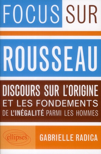 Rousseau, Discours sur l'origine et les fondements de l'inégalité parmi les hommes