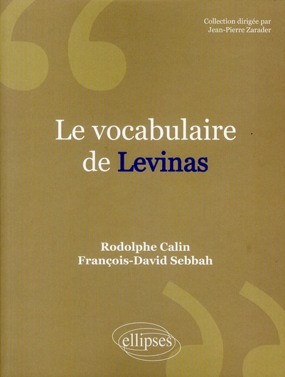 Le vocabulaire de Levinas