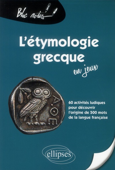 L'étymologie grecque en jeux