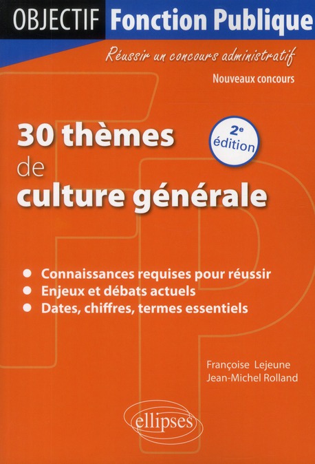 30 thèmes de culture générale. 2e édition