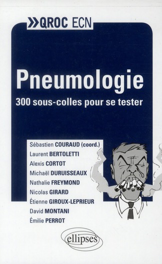Pneumologie. 300 sous-colles pour se tester