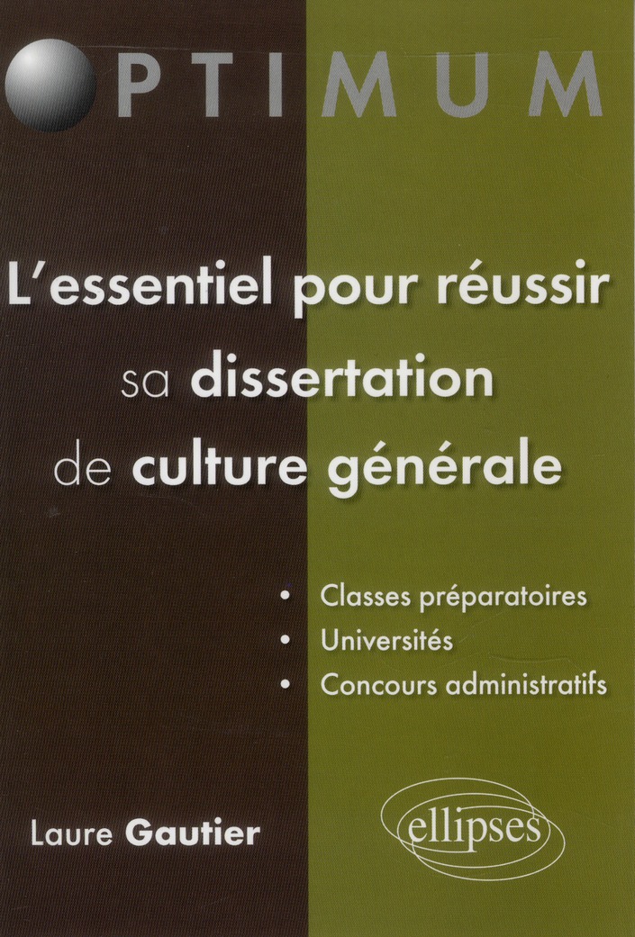 L'essentiel pour réussir sa dissertation de culture générale