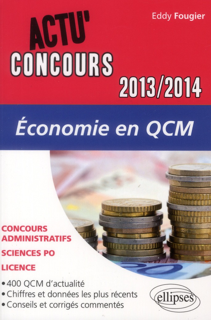 Economie en QCM. Edition 2013-2014