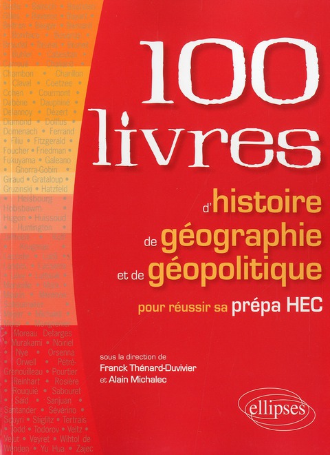 Les 100 livres d'histoire de géographie et de géopolitique pour réussir sa prépa HEC