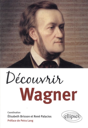 Découvrir Wagner