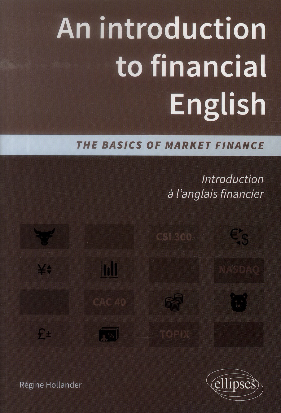An introduction to financial English. The basics of market finance