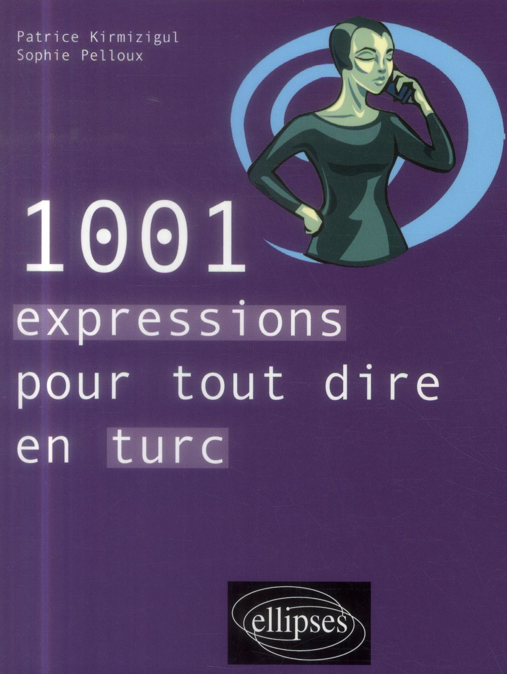 1001 expressions pour tout dire en turc