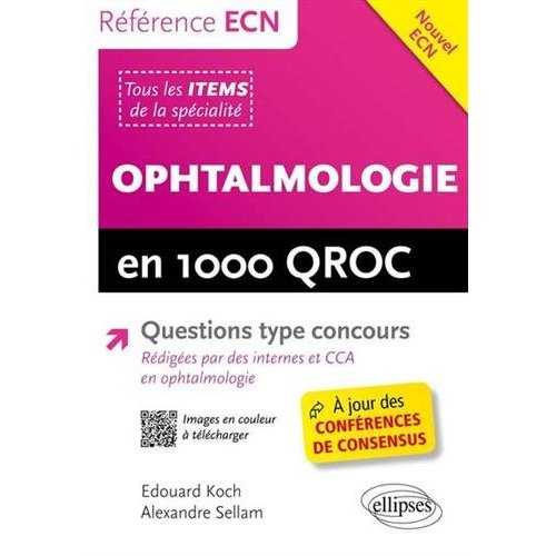 Ophtalmologie en 1000 QROC et QCM