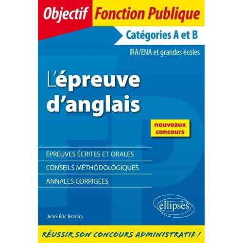 L'EPREUVE D'ANGLAIS (ECRIT ET ORAL)