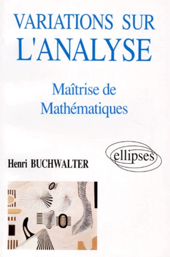 VARIATIONS SUR L'ANALYSE EN MAITRISE DE MATHEMATIQUES