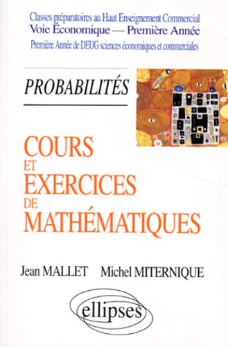 COURS ET EXERCICES DE MATHEMATIQUES. Tome 3, Probabilités, Classes préparatoires au Haut Enseignemen