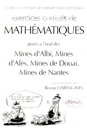 Exercices corrigés de mathématiques posés aux oraux du concours communs [sic des Mines d'Albi, Mine