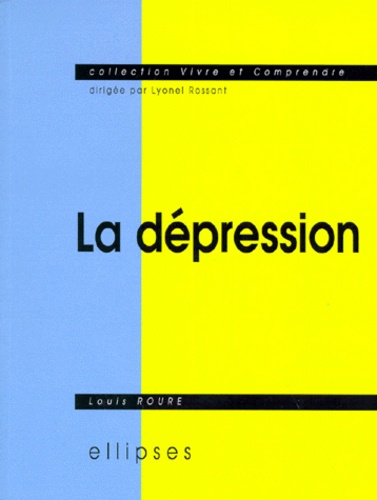 La dépression. Sémiologie, psychologie, environnement, aspects légaux, traitement