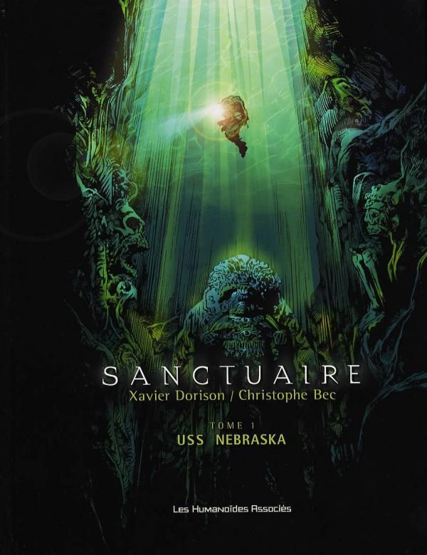 Sanctuaire Tome 1 : USS Nebraska