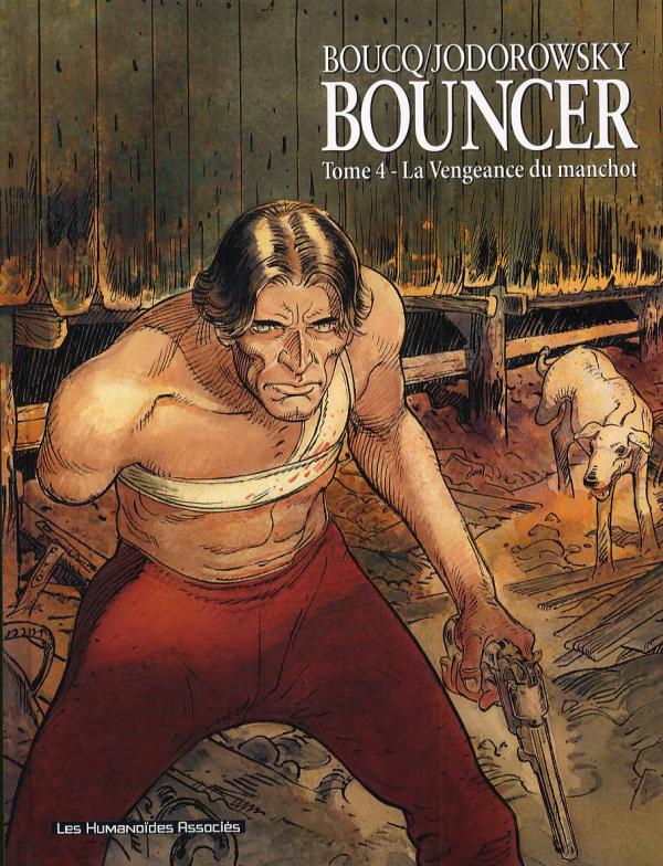 Bouncer Tome 4 : La Vengeance du manchot