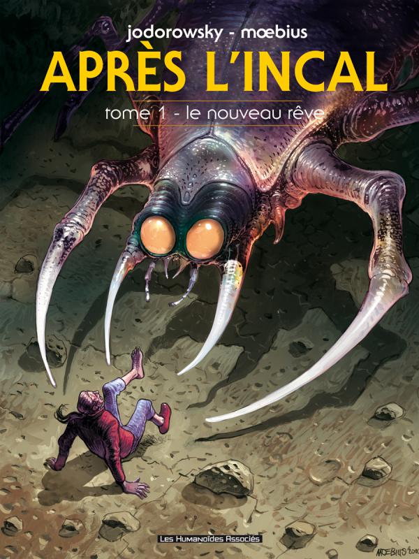 Après l'incal Tome 1 : Le nouveau rêve