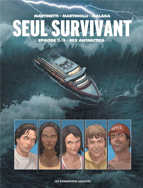 Seul survivant Tome 3 : Rex Antarctica