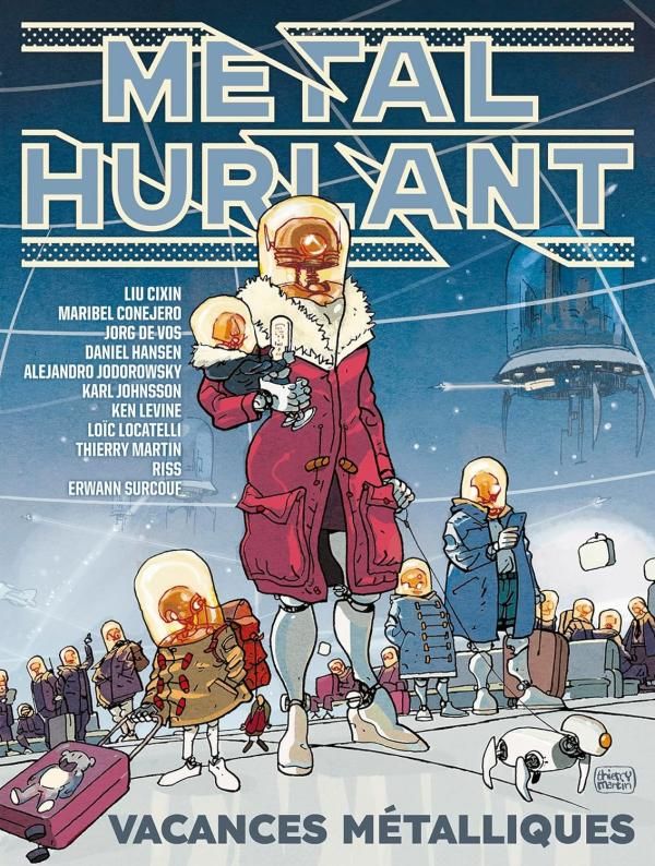 Métal hurlant N° 11 : Vacances métalliques