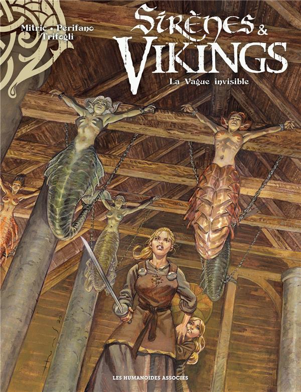Sirènes & Vikings Tome 4 : La Vague invisible