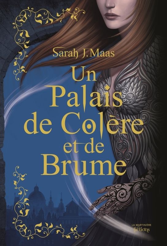 Un palais d'épines et de roses Tome 2 : Un Palais de colère et de brume. Edition collector