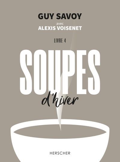 Soupes d'hiver. Livre 4