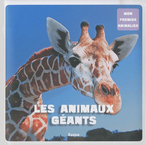 Les animaux géants