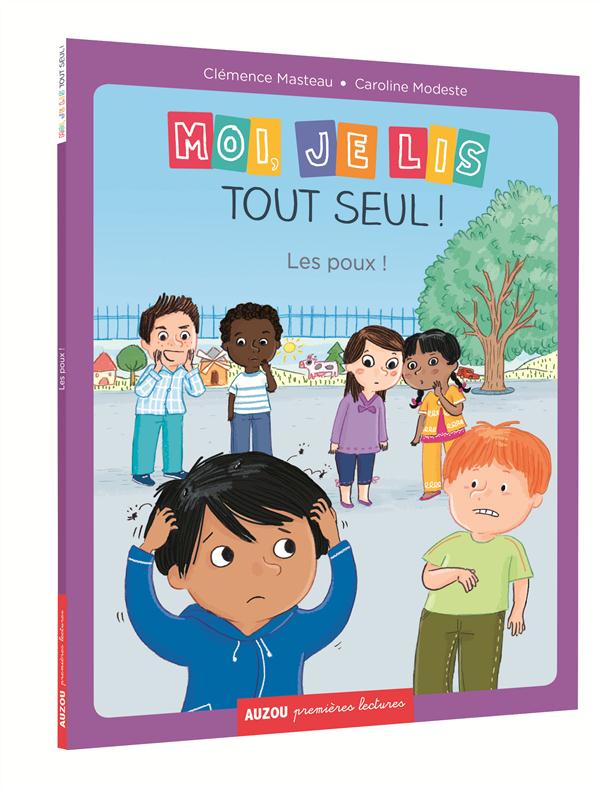 Moi, je lis tout seul ! : Les poux !