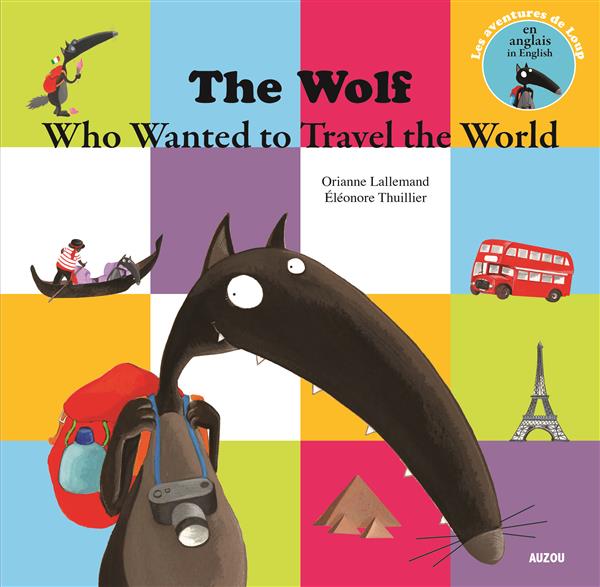 The wolf who wanted to travel the world