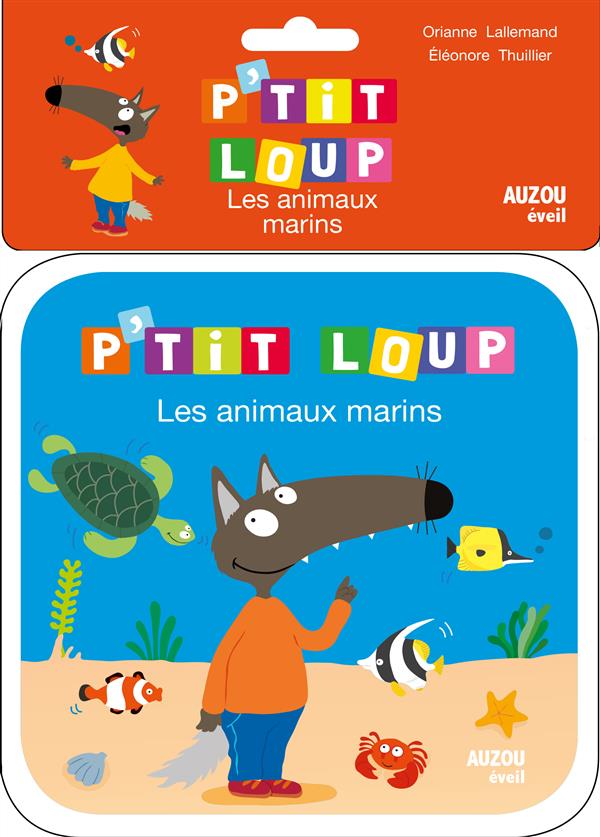 P'tit Loup : Les animaux marins